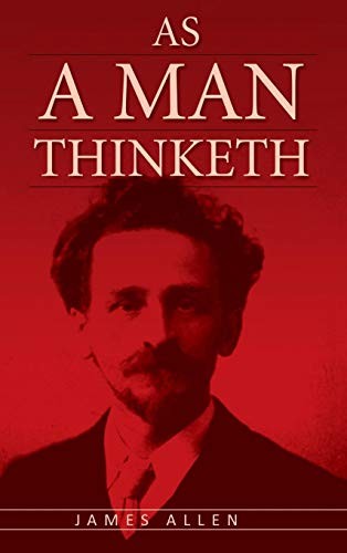 As a Man Thinketh